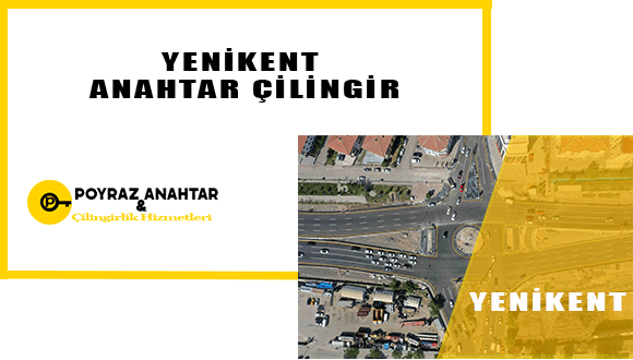 Poyraz çilingir Yenikent Çilingir Anahtarcı